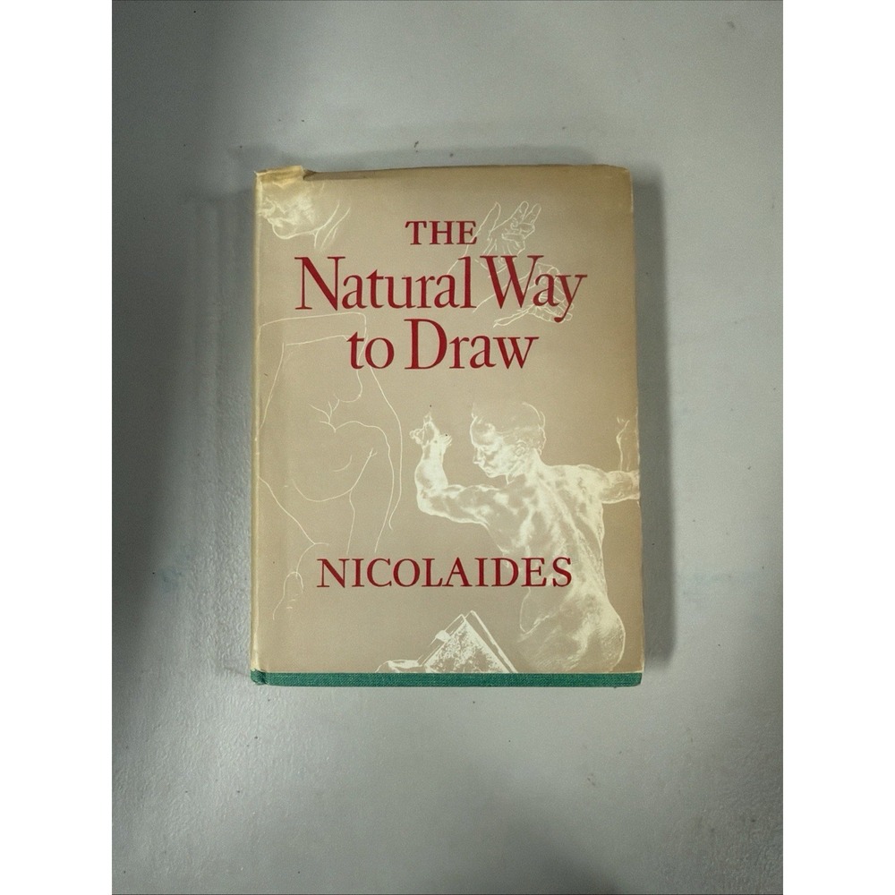 Natural Way to Draw : A Working Plan for Art Study by Kimon Nicolaides (1975,...